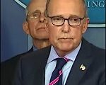 Larry Kudlow, White House Economic Advisor, Speaking at Press Briefing March 24, 2020